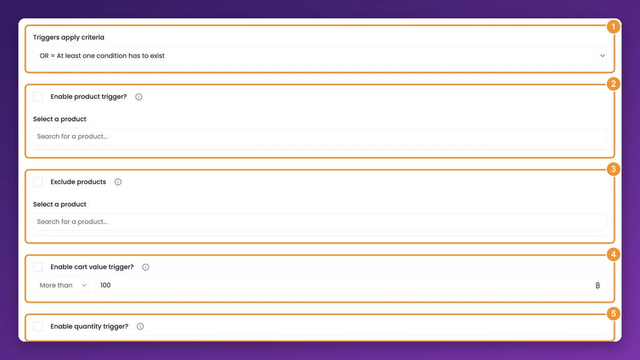The custom trigger options: criteria, product, exclude, cart value and quantity
